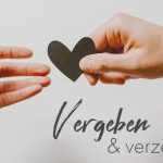 Vergeben-und-Verzeihen